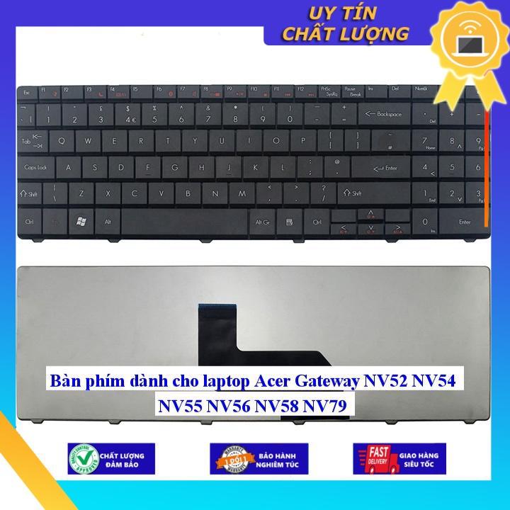 Bàn phím dùng cho laptop Acer Gateway NV52 NV54 NV55 NV56 NV58 NV79  - Hàng Nhập Khẩu New Seal