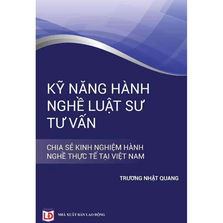 Kỹ năng hành nghệ luật sư tư vấn