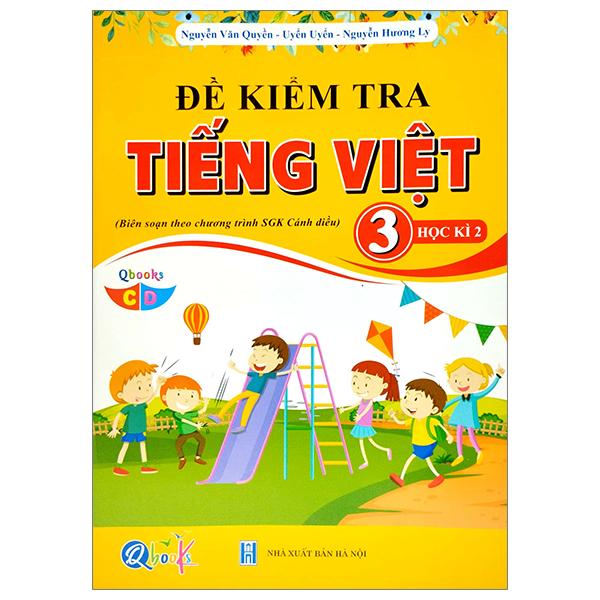 Đề Kiểm Tra Tiếng Việt 3 - Học Kì 2