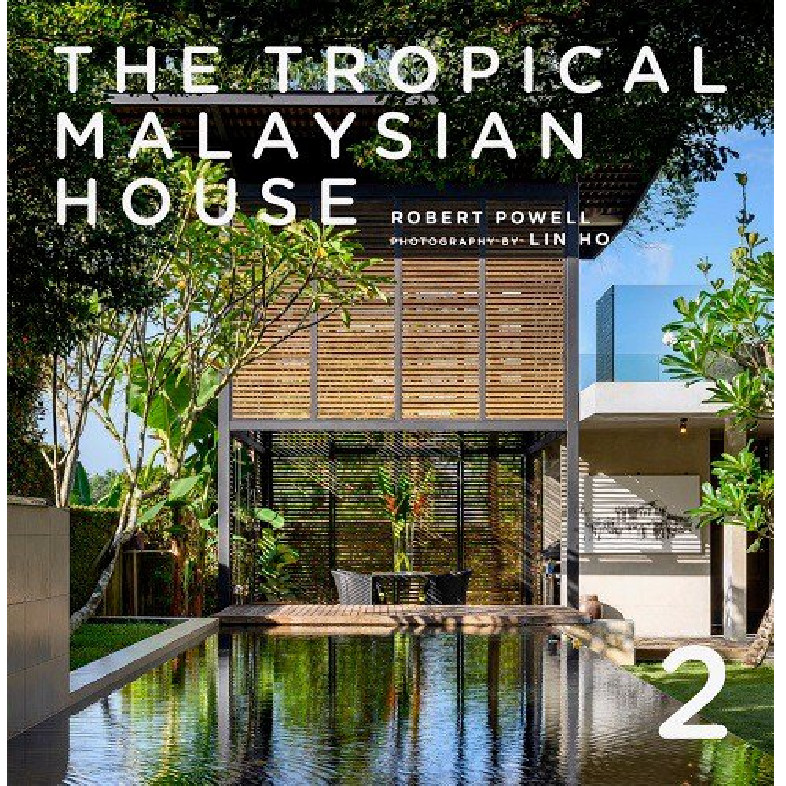 The Tropical Malaysian House 2