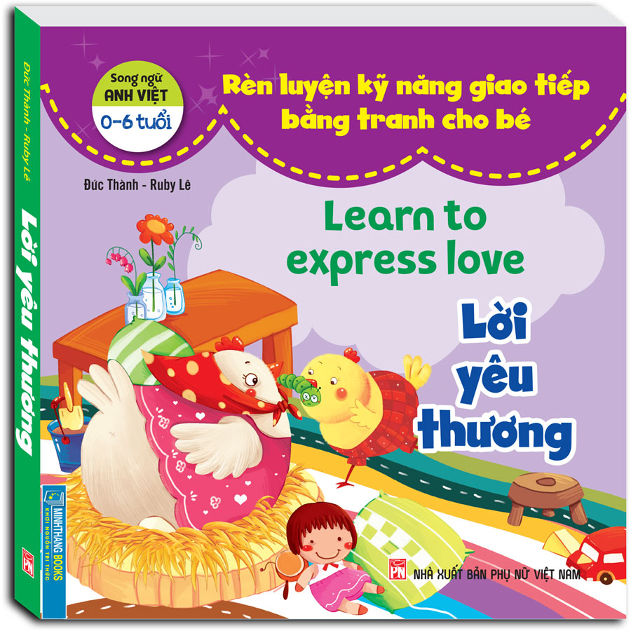 Rèn Luyện Kỹ Năng Giao Tiếp Bằng Tranh Cho Bé - Lời Yêu Thương
