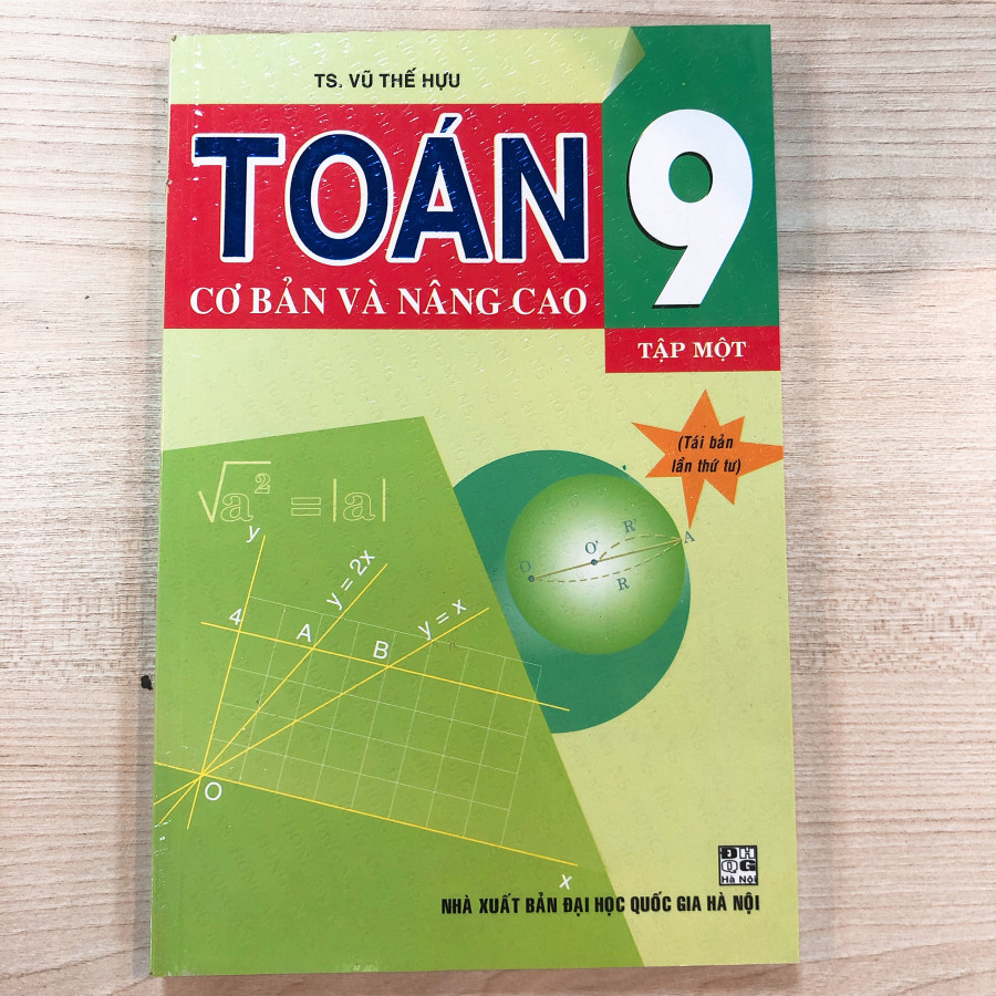 Toán Cơ Bản Và Nâng Cao 9 - Tập 1