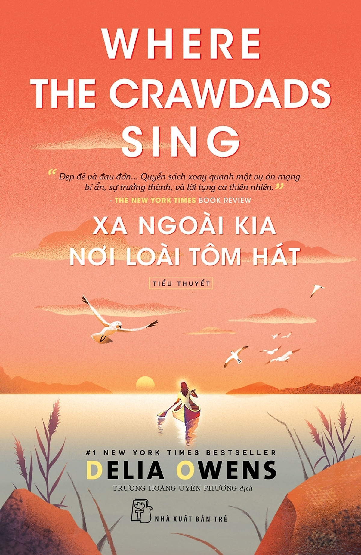 Xa Ngoài Kia Nơi Loài Tôm Hát - Where The Crawdads Sing