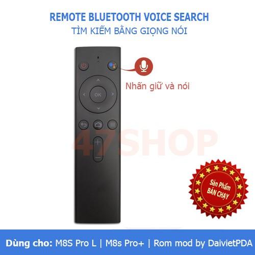 Remote Điều Khiển Tìm Kiếm Giọng Nói Voice Bluetooth cho M8s Pro L | M8s Pro+ | Rom mod DaivietPDA