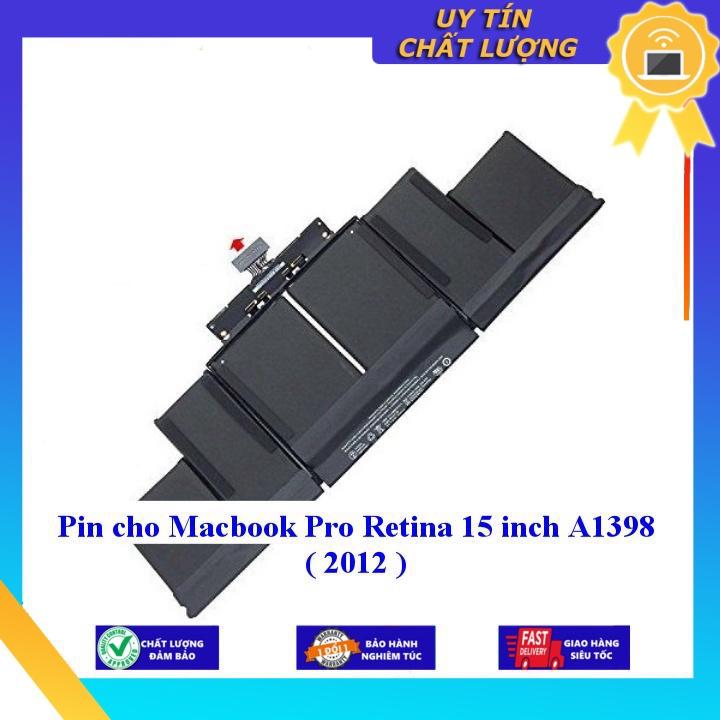 Pin cho Macbook Pro Retina 15 inch A1398 ( 2012 ) - Hàng chính hãng  MIBAT1526