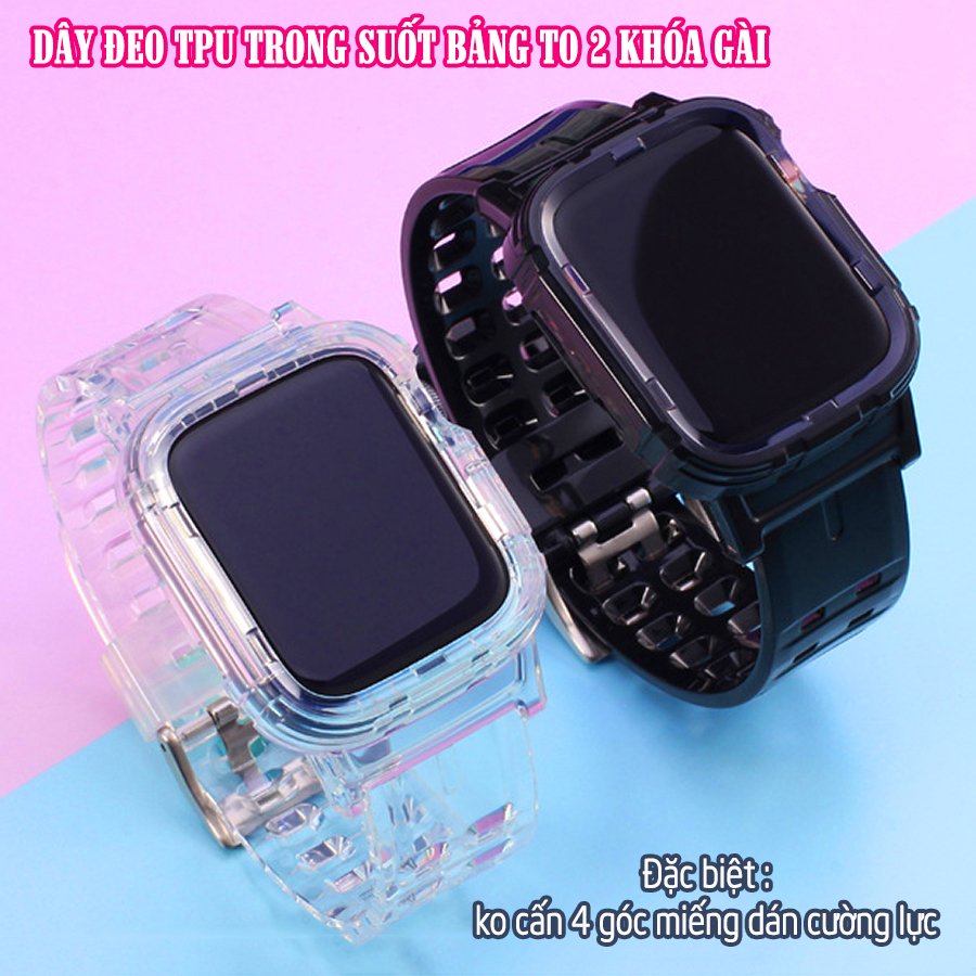 Dây Đeo liền ốp cho Apple Watch size 38/40/42/44mm TPU trong suốt 2 khóa gài_Trong suốt (tặng  dán KCL theo size)