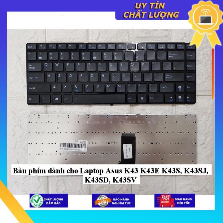 Bàn phím dùng cho Laptop Asus K43 K43E K43S K43SJ K43SD K43SV - Hàng chính hãng  MIKEY1885