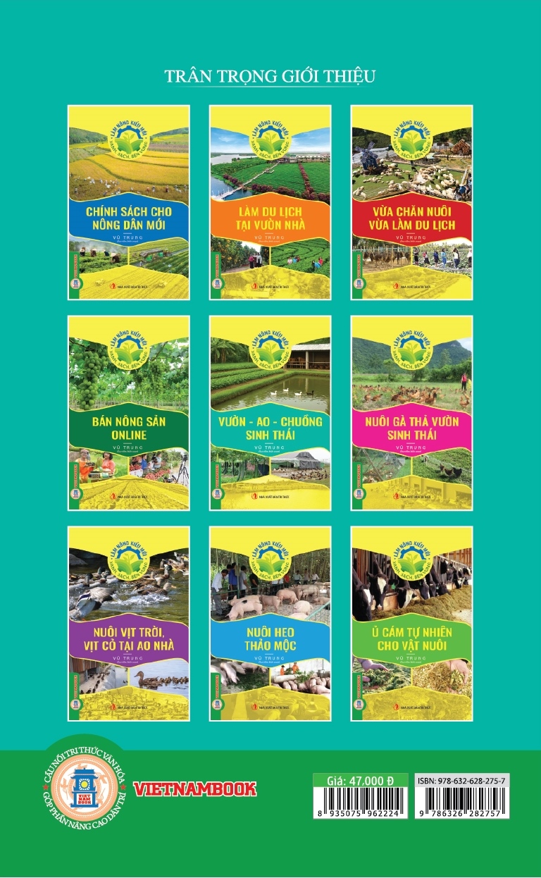 Vườn - Ao - Chuồng Sinh Thái (Tủ sách Làm Nông Kiểu Mới - Xanh, Sạch, Bền Vững)