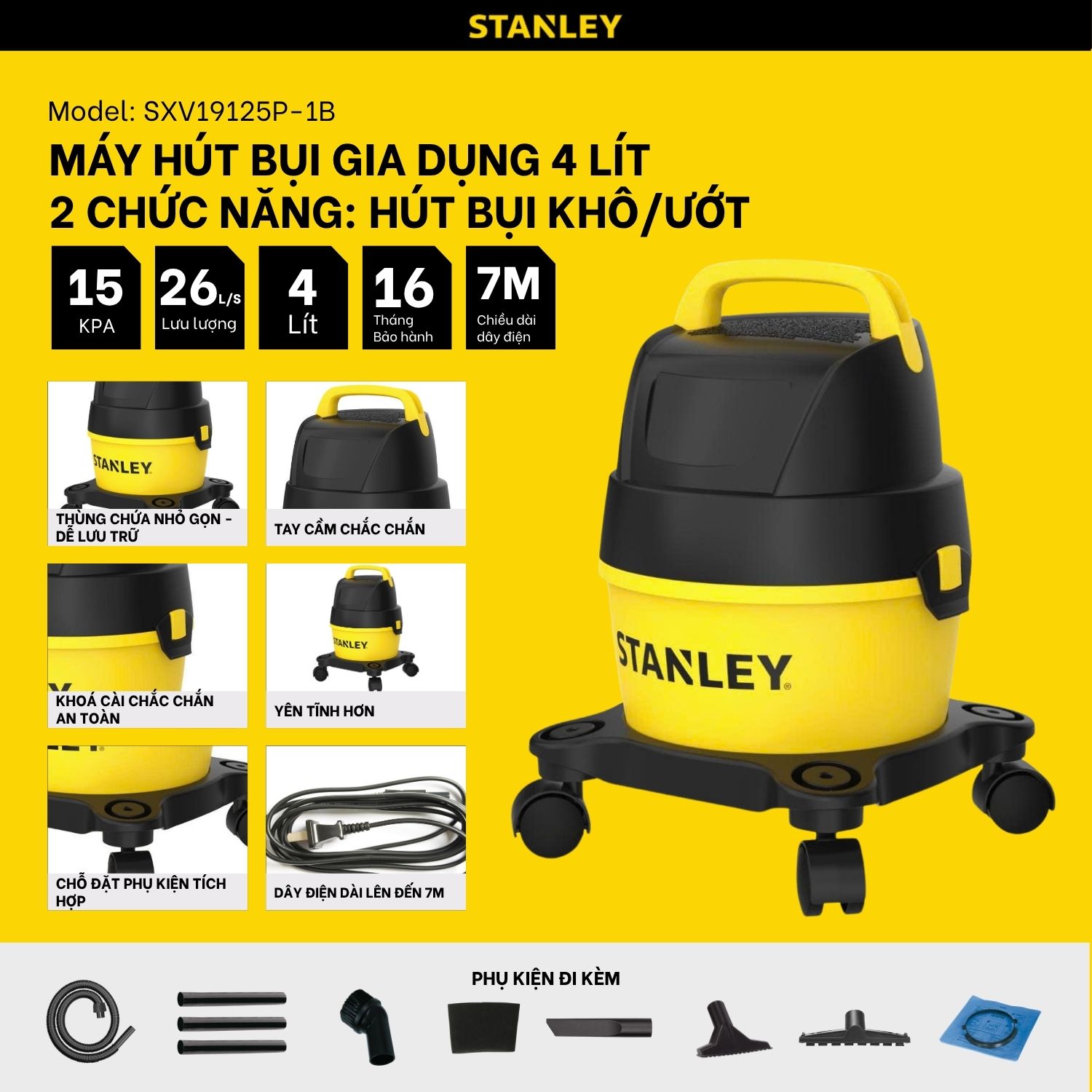 Máy hút bụi 2 chức năng Stanley SXV19125P-1B – 4L – 15Kpa- HÀNG CHÍNH HÃNG