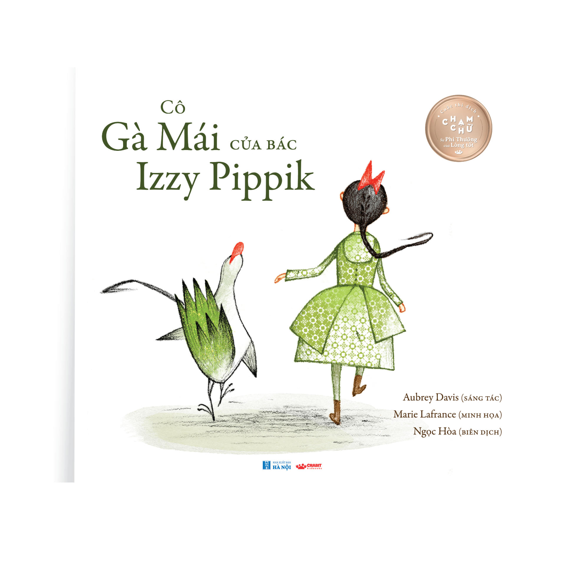 Cô Gà Mái Của Bác Izzy Pippik - Bìa Cứng