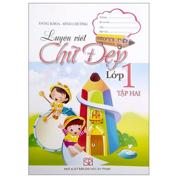 Luyện Viết Chữ Đẹp Lớp 1 - Tập 2