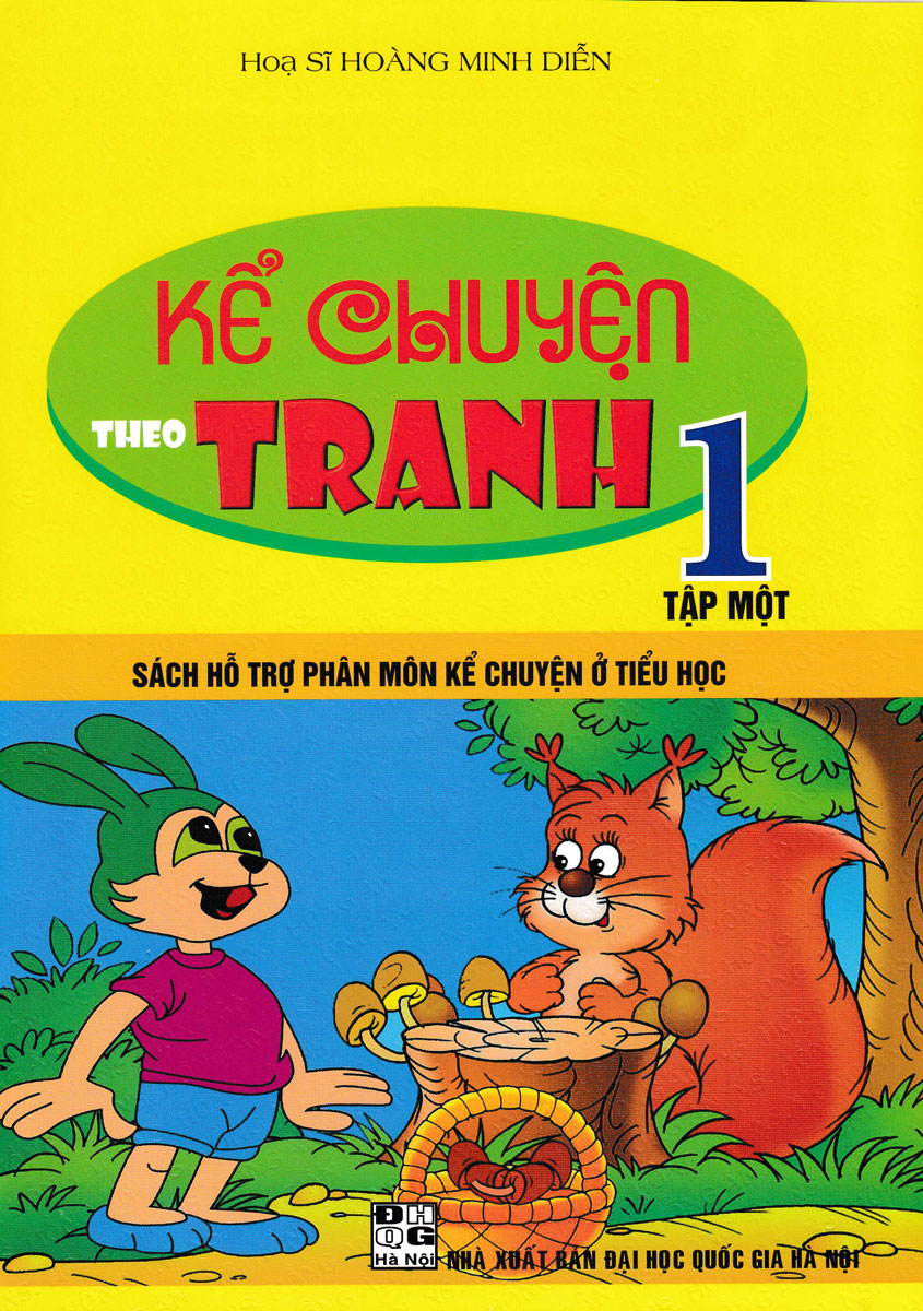 Kể Chuyện Theo Tranh 1 (Tập 1)