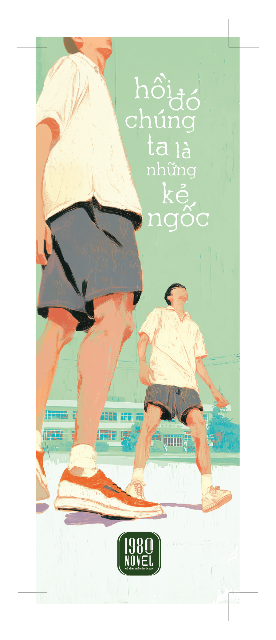 Hồi Đó Chúng Ta Là Những Kẻ Ngốc