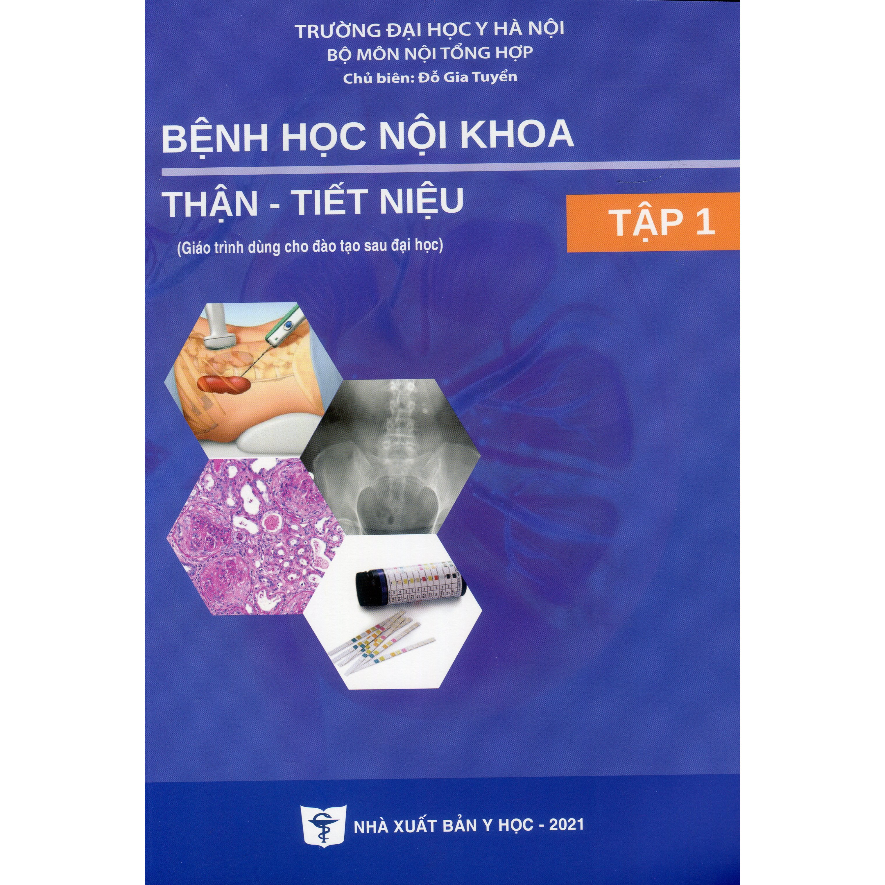Bệnh Học Nội Khoa Thận - Tiết Niệu Tập 1
