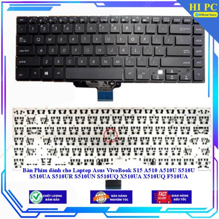 Bàn Phím dành cho Laptop Asus VivoBook S15 A510 A510U S510U S510UA S510UR S510UN S510UQ X510UA X510UQ F510UA - Hàng Nhập Khẩu