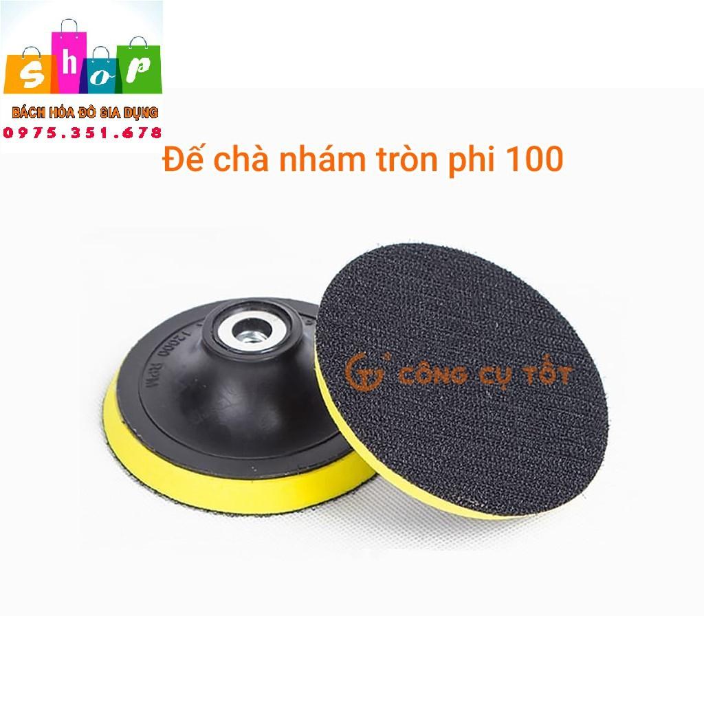 ,Đế Dính Giáp Nhám phi 100