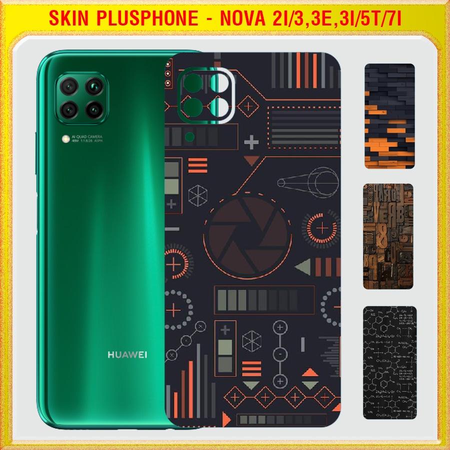Dán Skin cho mặt sau Huawei Nova 2i, 3, 3e, 3i, 4, 5T, 7i nhiều mẫu hot, độc lạ