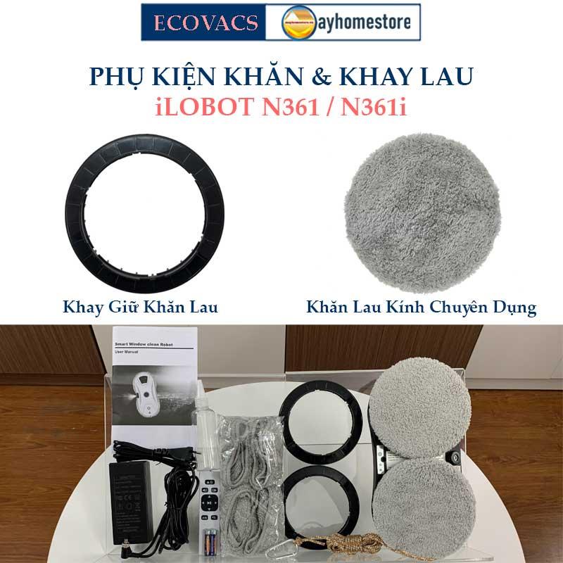 Phụ Kiện Khay & Khăn Lau Cho Robot Lau Kính iLOBOT N361 (HCR 02) & N361i (HCR 11)