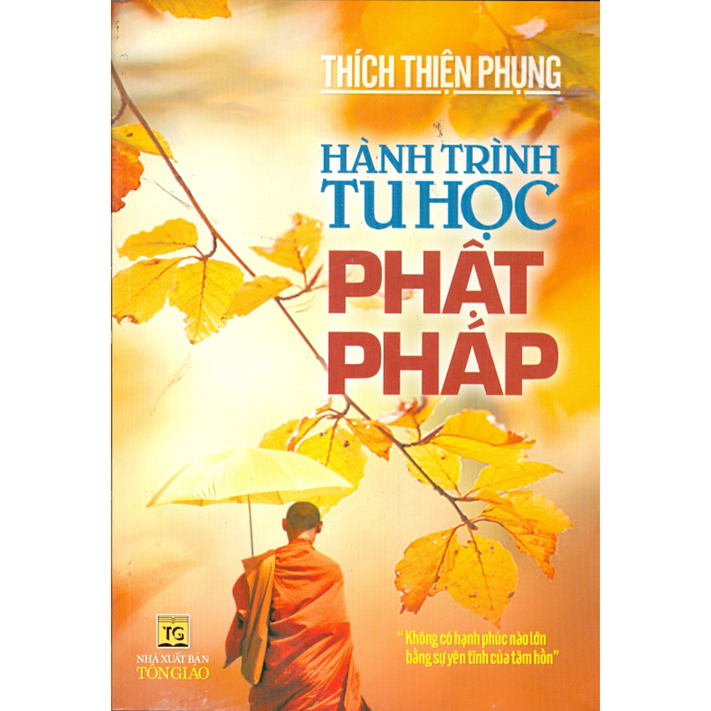 Hành Trình Tu Học Phật Pháp