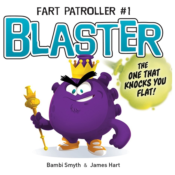 Fart Patroller #1: Blaster