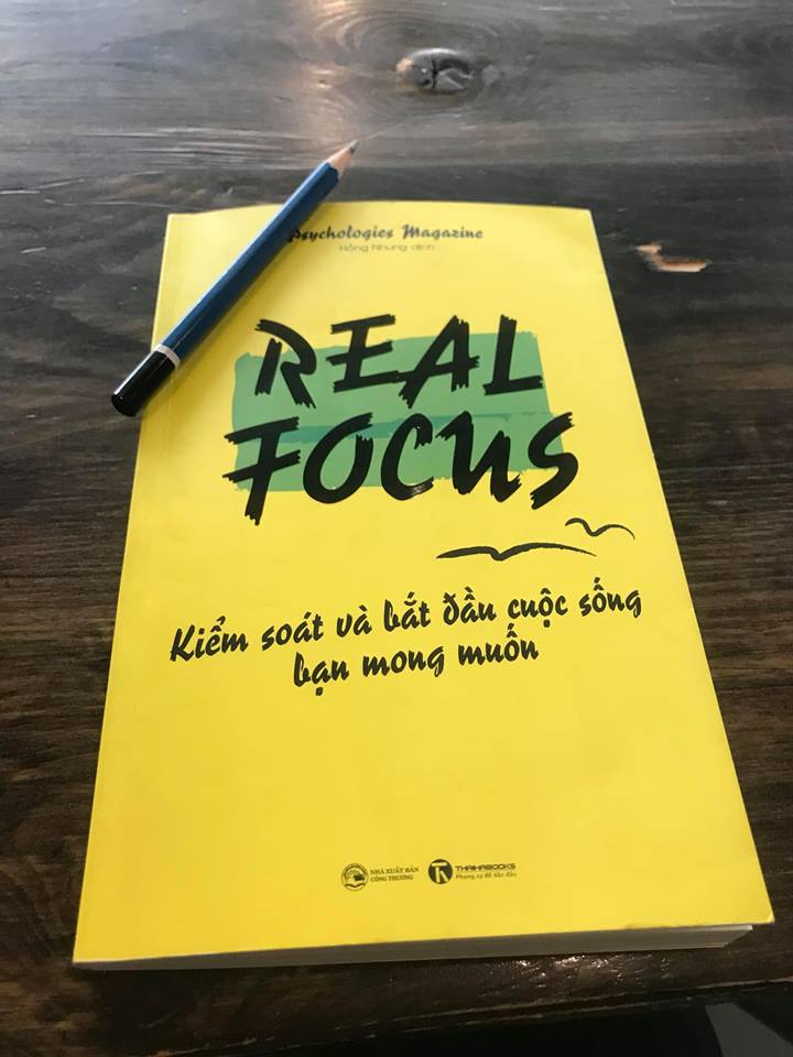 Real Focus - Kiểm Soát Và Bắt Đầu Cuộc Sống Bạn Mong Muốn