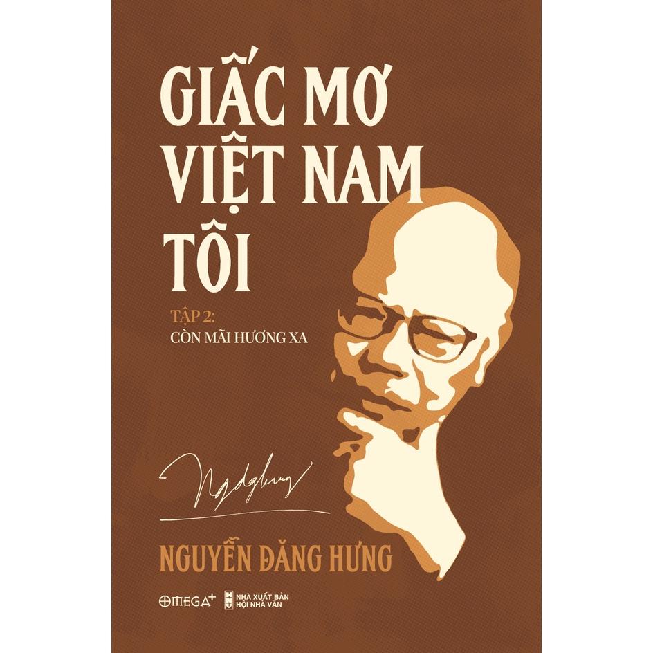 Giấc Mơ Việt Nam Tôi T2: Còn Mãi Hương Xa - Bản Quyền
