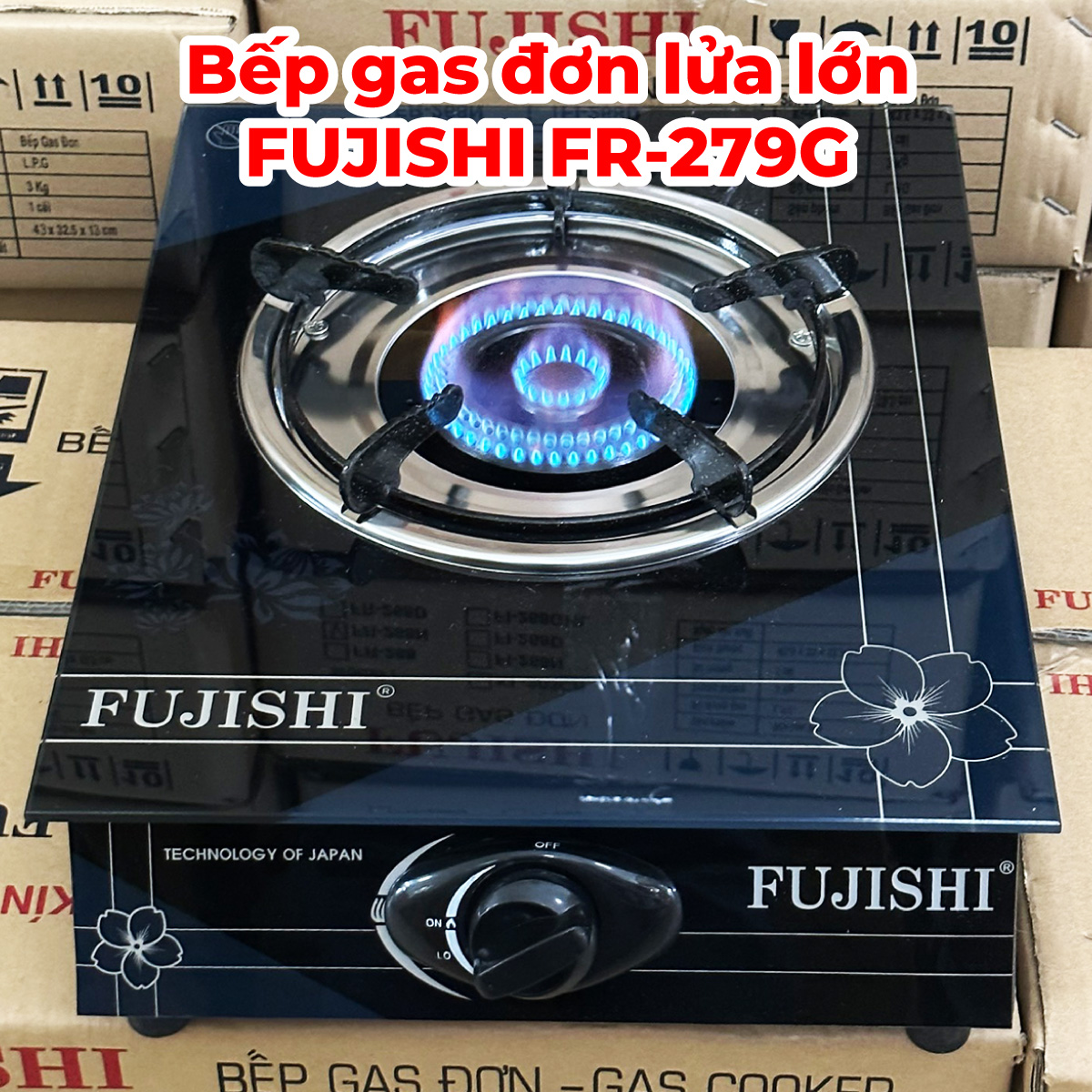 Bếp gas đơn Fujishi FR-279G - ĐIẾU GANG ĐÚC LỬA LỚN - Đun nấu nhanh - Hàng chính hãng