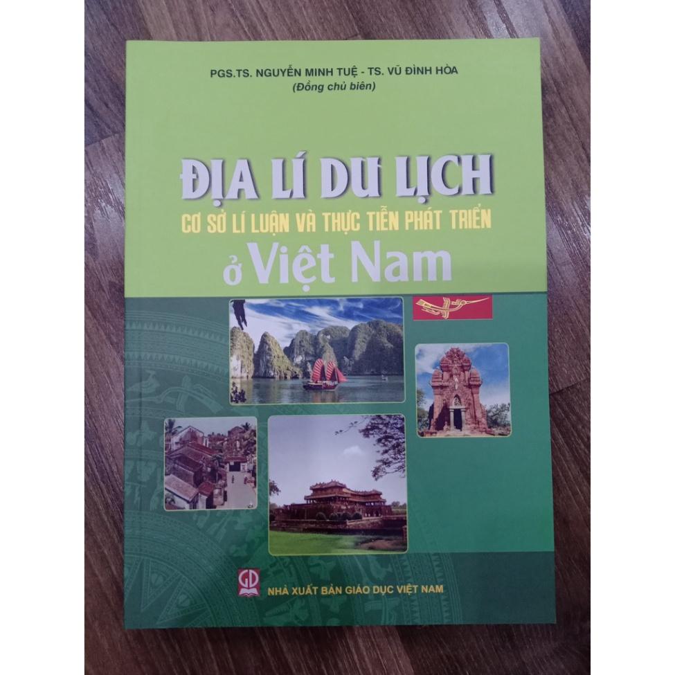 Sách - Địa lý du lịch Cơ sở lí luận và thực tiễn phát triển ở Việt Nam (DN)