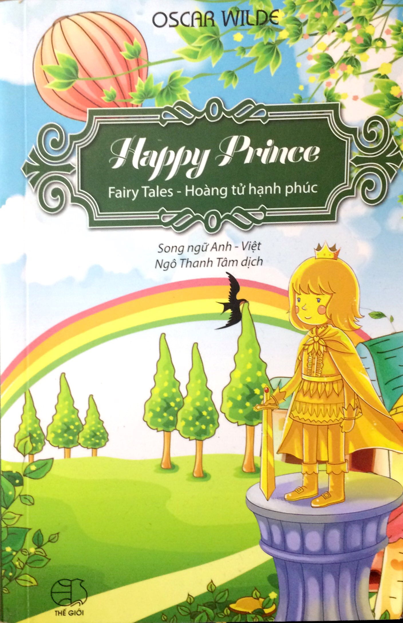 Happy Prince - Hoàng Tử Hạnh Phúc (Song Ngữ Anh - Việt)