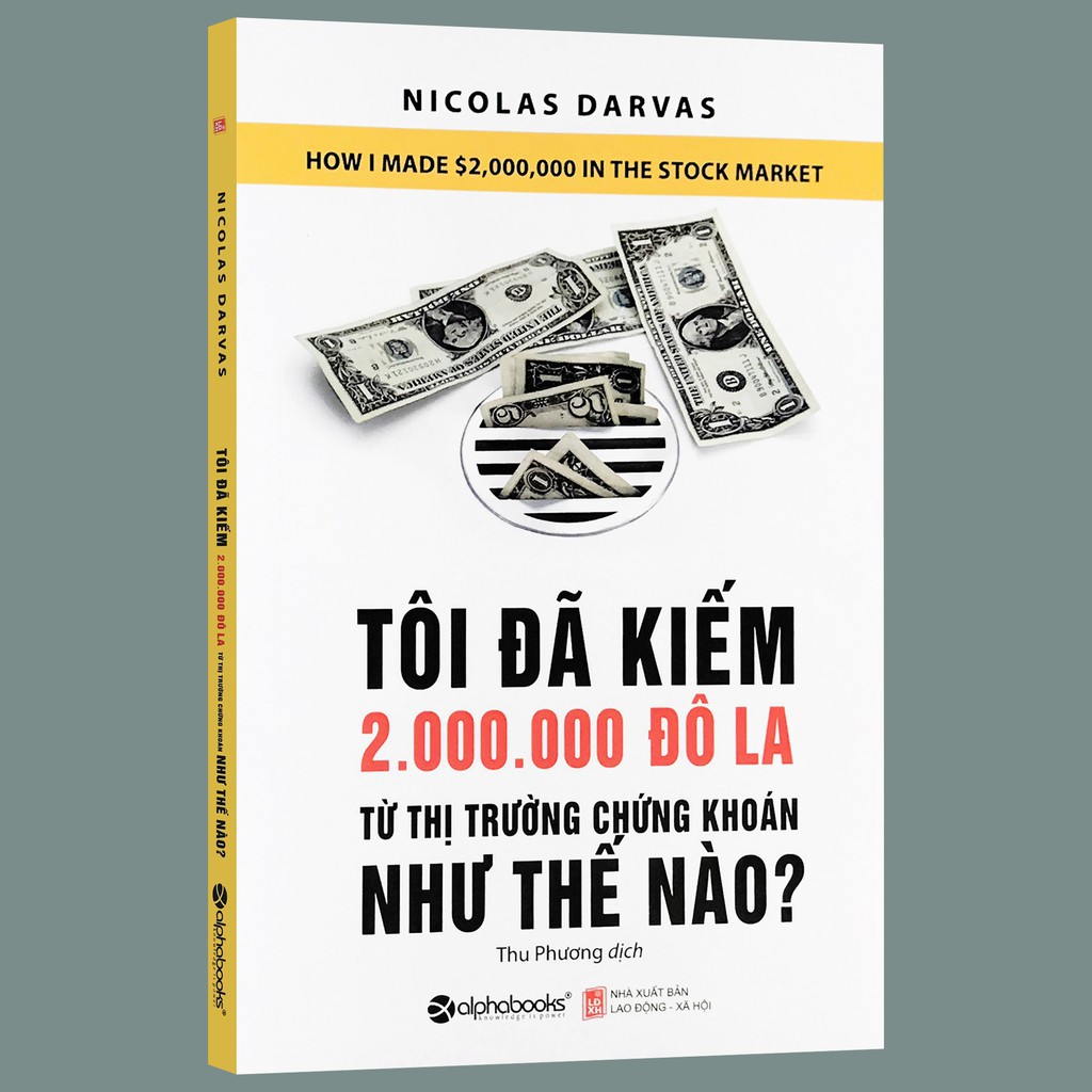 Trạm Đọc Official | Sách: Tôi Đã Kiếm Được 2.000.000 Đô-La Từ Thị Trường Chứng Khoán Như Thế Nào