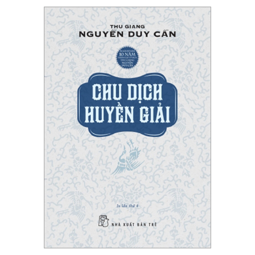 Chu Dịch Huyền Giải (Tái Bản)