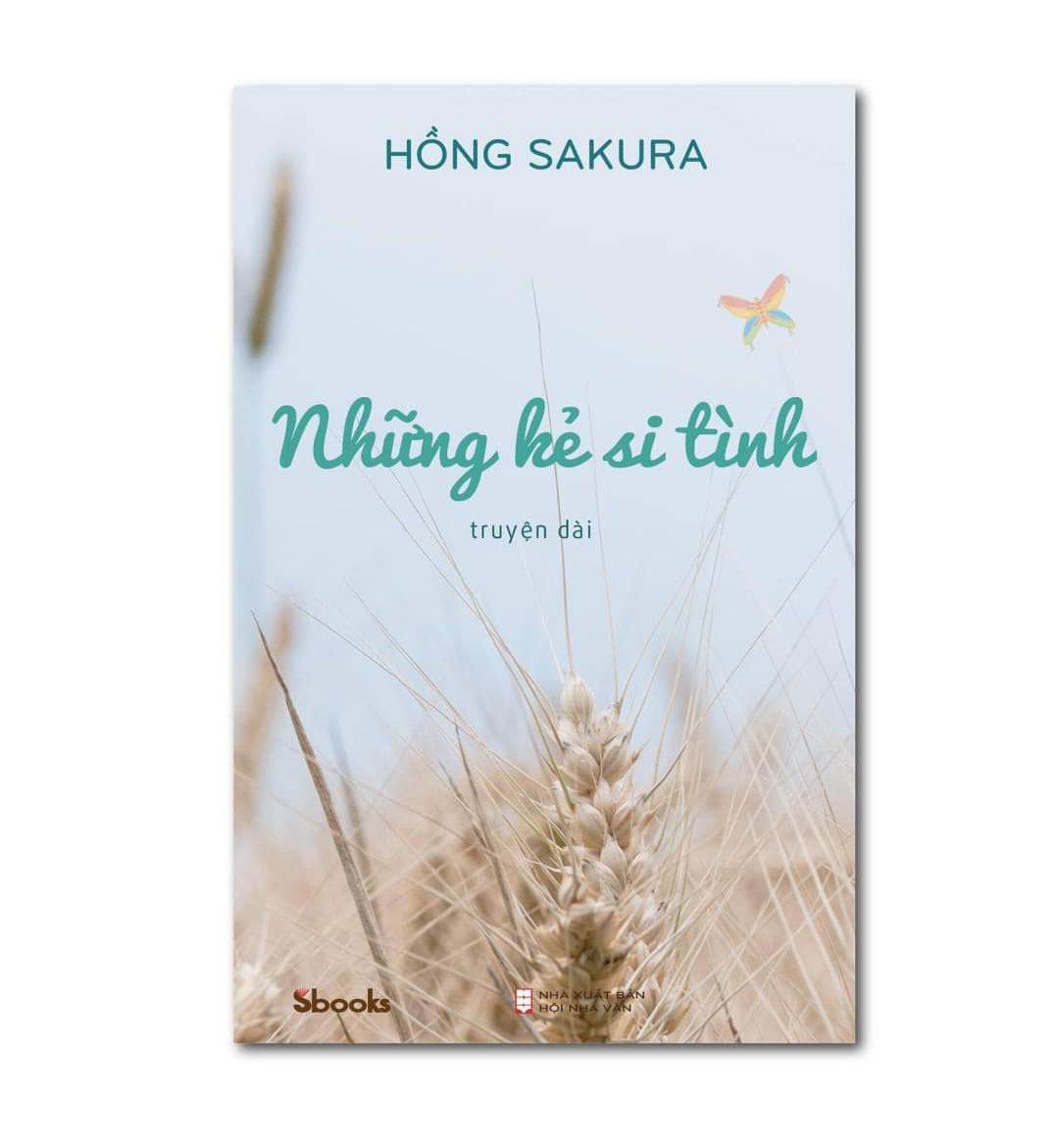 NHỮNG KẺ SI TÌNH - HỒNG SAKURA