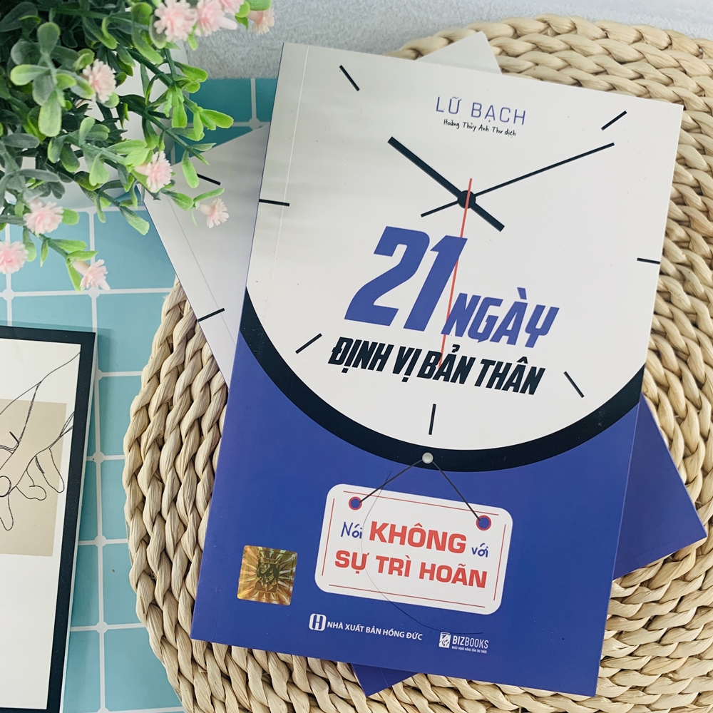 21 Ngày Định Vị Bản Thân: Nói Không Với Sự Trì Hoãn