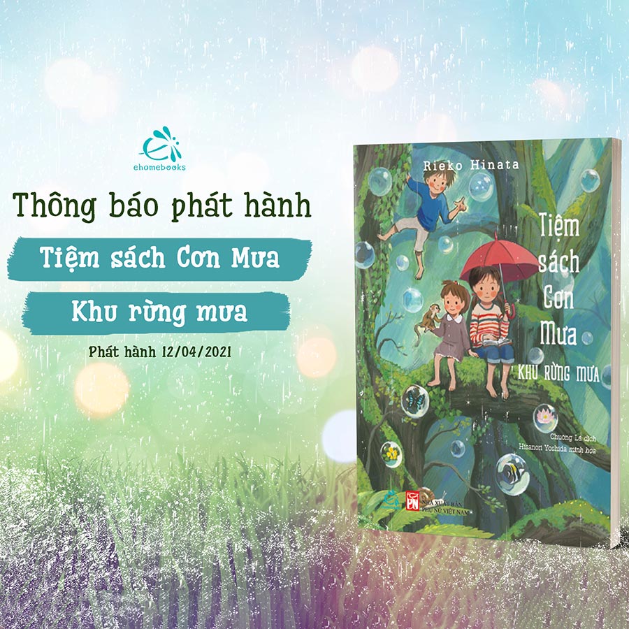 Tiệm Sách Cơn Mưa - Tập 4 (Khu Rừng Mưa)