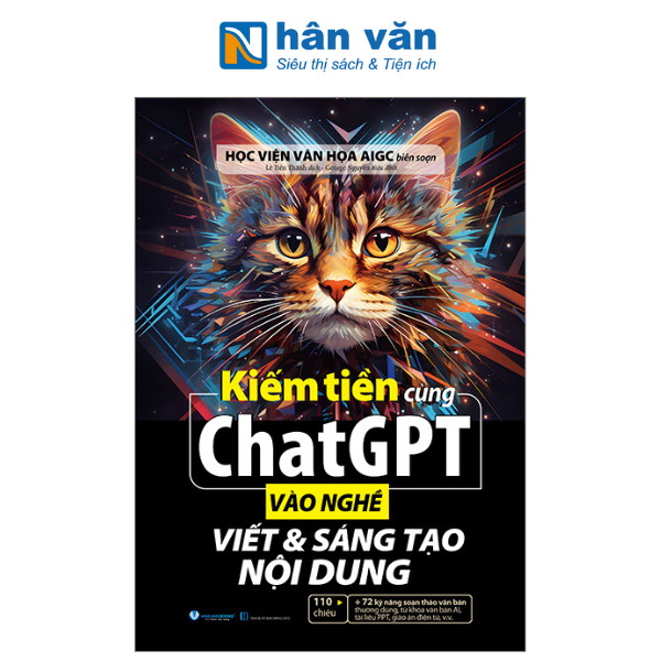 Kiếm Tiền Cùng ChatGPT - Vào Nghề Viết Và Sáng Tạo Nội Dung