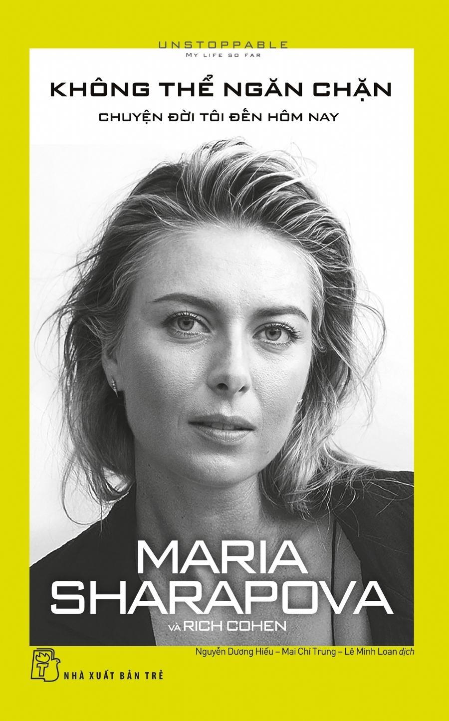 Sách Không Thể Ngăn Chặn: Chuyện Đời Tôi Đến Hôm Nay