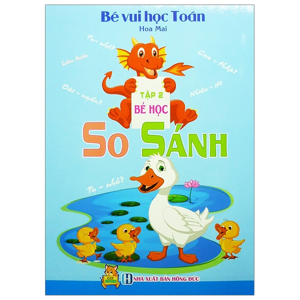 Bé Vui Học Toán Tập 2 - Bé Học So Sánh