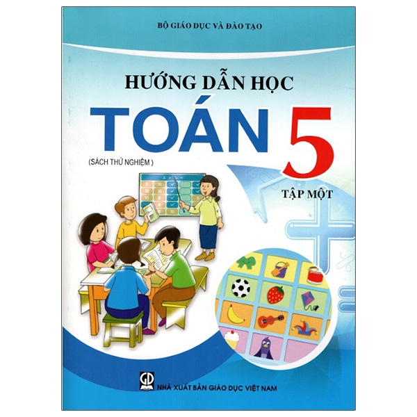 Hướng Dẫn Học Toán 5 - Tập 1