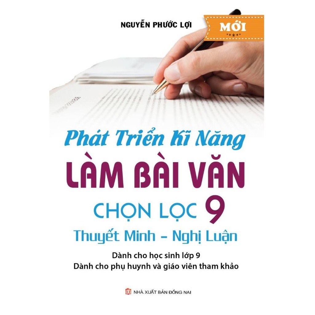 Sách - Phát Triển Kĩ Năng Làm Bài Văn Chọn Lọc 9