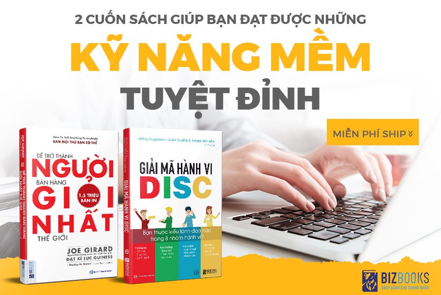 Bộ sách vươn lên đỉnh cao sự nghiệp - kỹ năng mềm tuyệt đỉnh (Để trở thành người bán hàng giỏi nhất + Giải mã hành vi DISC)