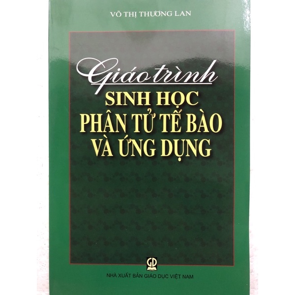 Giáo trình Sinh học phân tử tế bào và ứng dụng