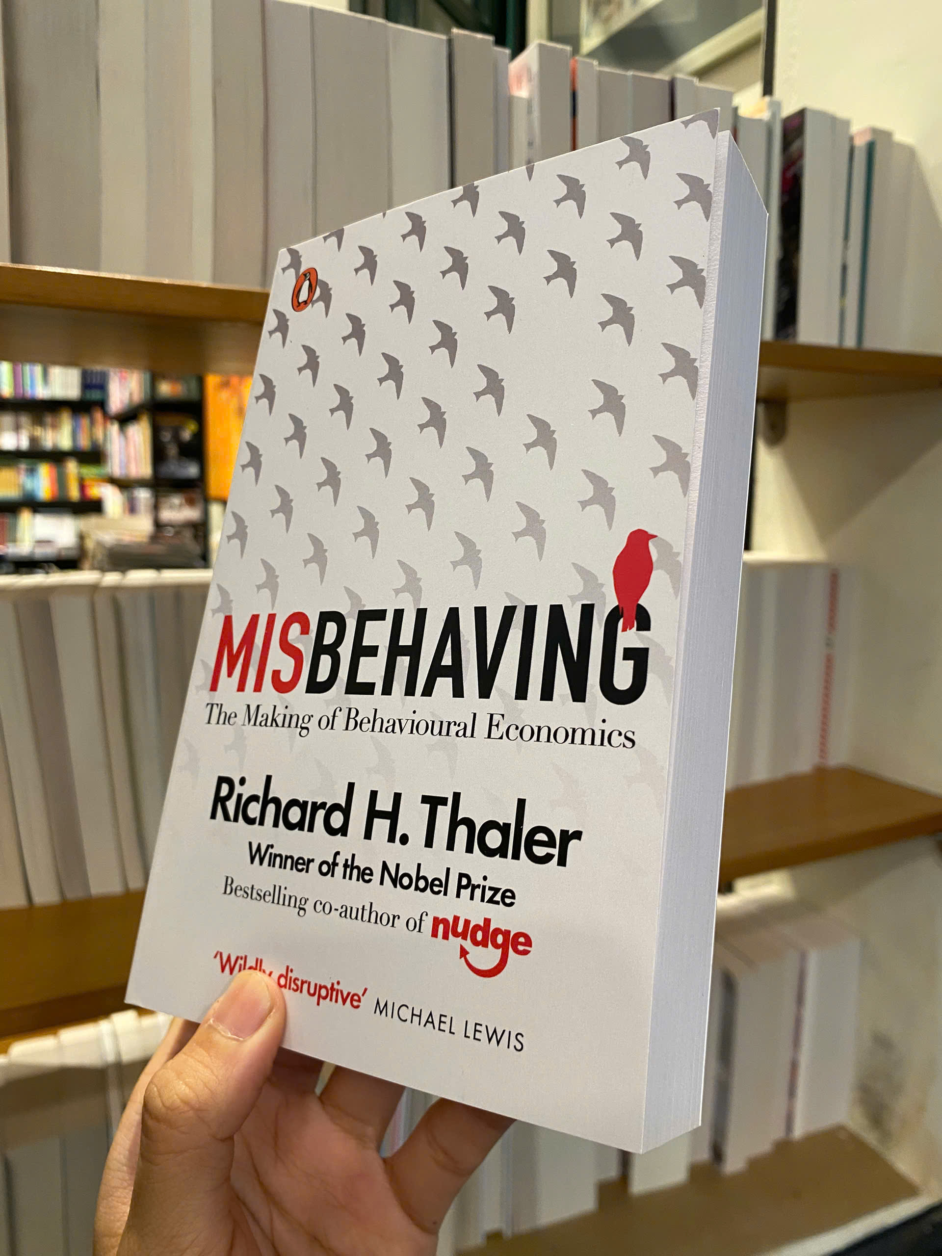 Sách - Misbehaving: The Making of Behavioural Economics by Michael Lewis - Economic Book in English