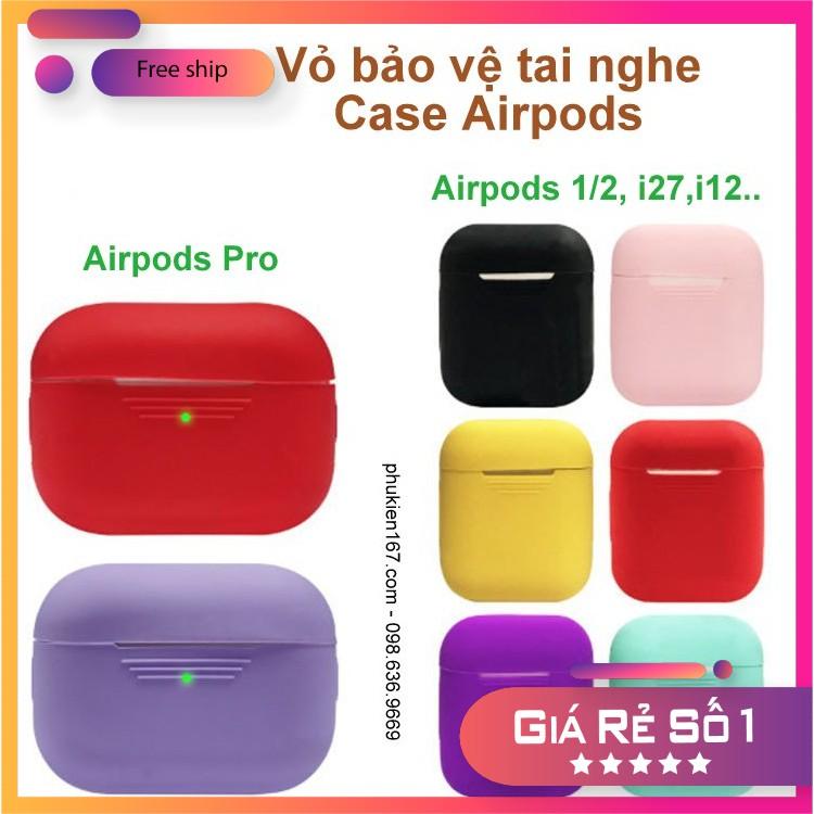 Ốp bảo vệ cho tai nghe Airpods 1/2/Pro, i12, i27... Chất liệu silicone dẻo siêu mỏng - Nhiều màu sắc