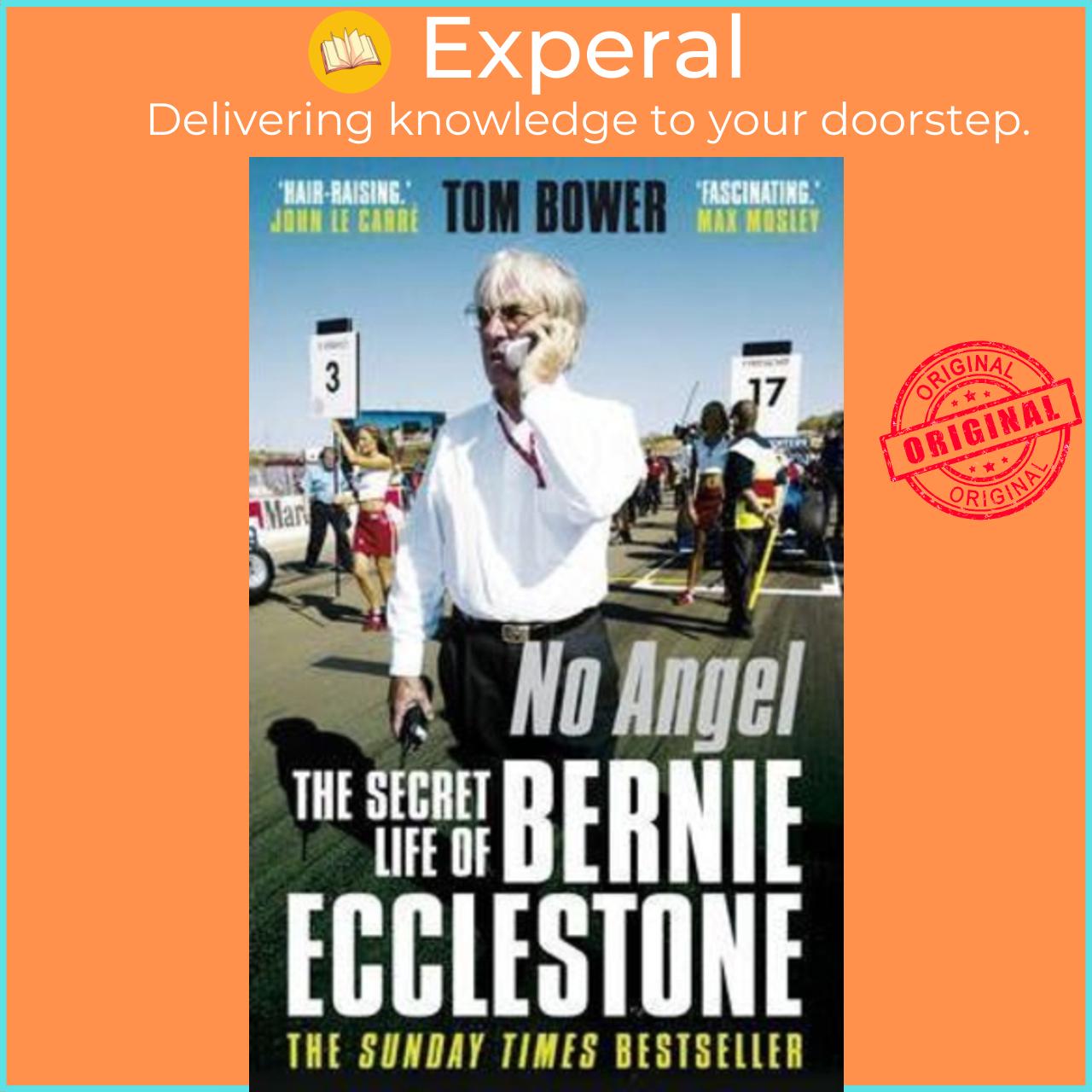 Sách - No Angel : The Secret Life of Bernie Ecclestone by Tom Bower (UK edition, paperback)