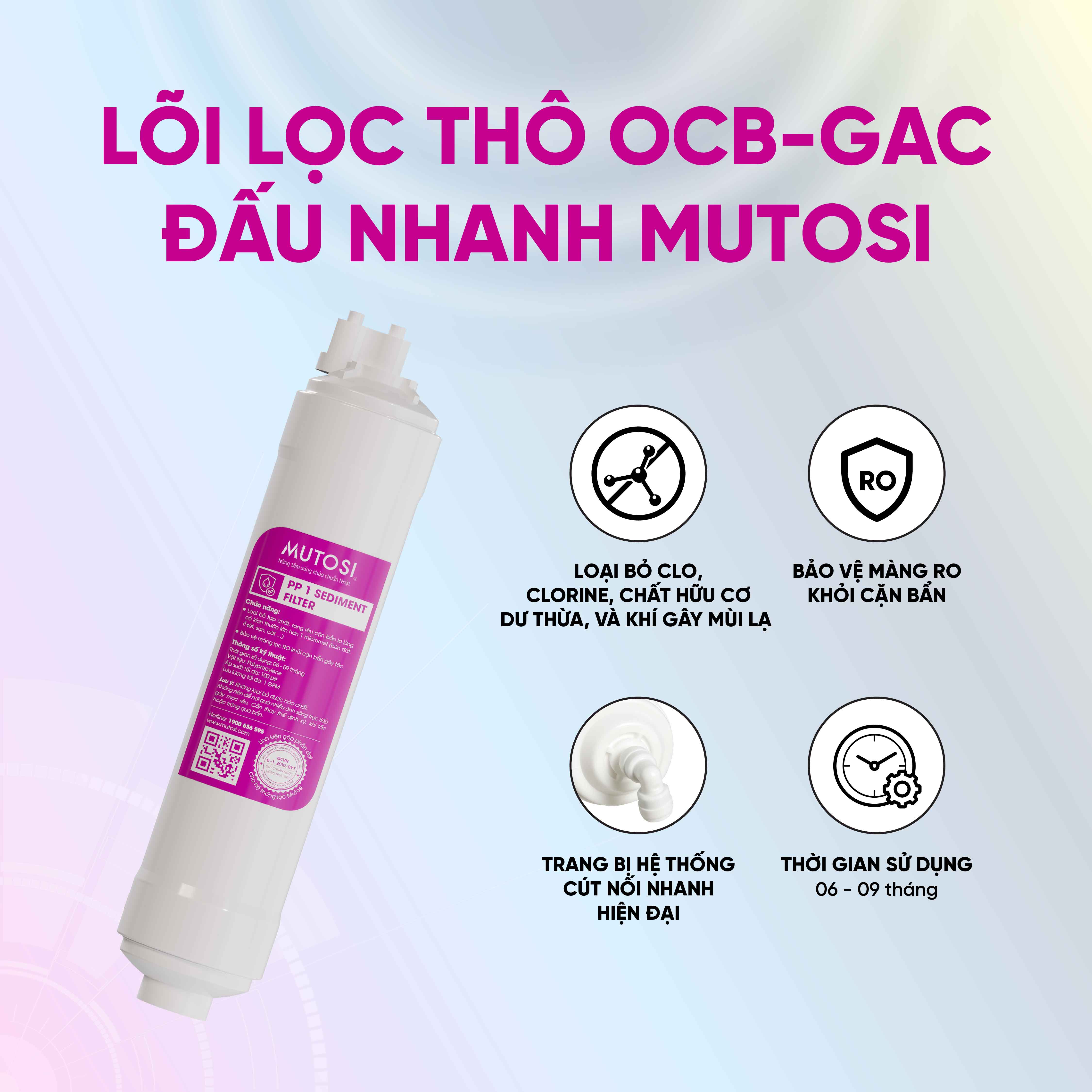 Lõi lọc nước - Hàng chính hãng Mutosi số 2 - Lõi đúc OCB-GAC