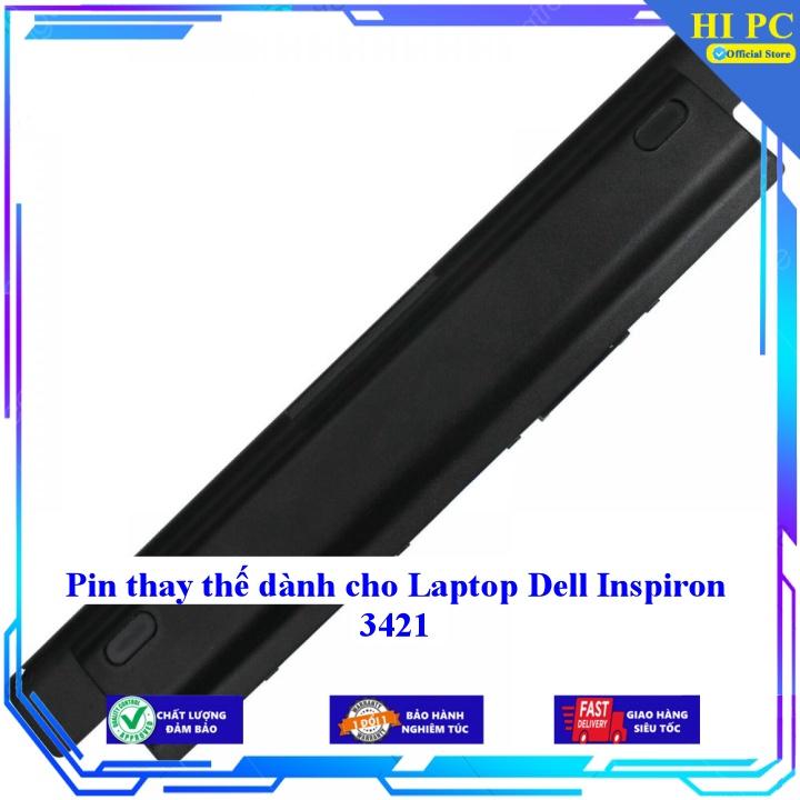 Pin thay thế dành cho Laptop Dell Inspiron 3421 - Hàng Nhập Khẩu