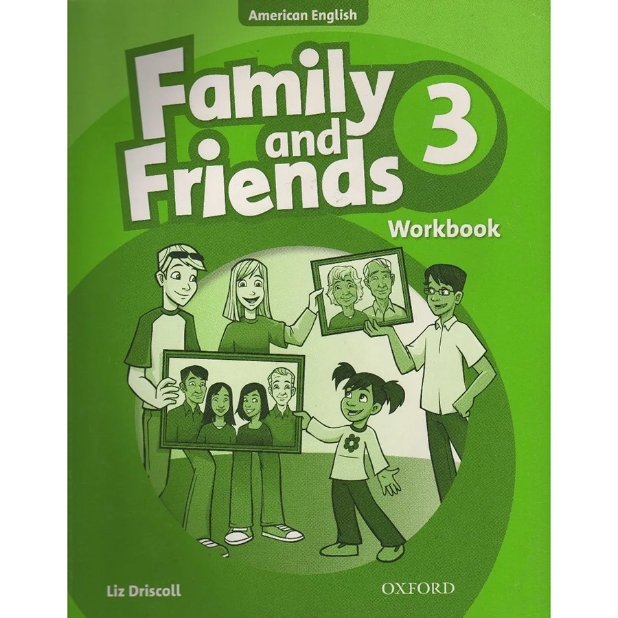 Family and Friends 3: Workbook (American English Edition)