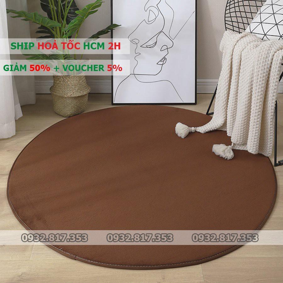 Thảm Nhung Tròn Cao Cấp | 80cm, 1m, 1m2 | Thảm Lông Tròn Trang Trí Có Đế Chống Trượt - Cam Kết Không Xổ Lông