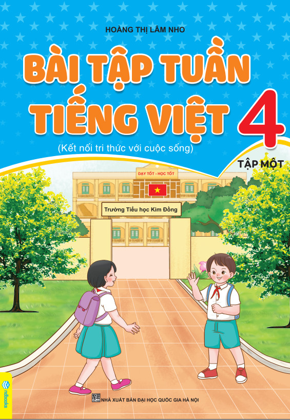 Sách - Bài Tập Tuần Tiếng Việt Lớp 4 - Biên Soạn Theo Chương Trình GDPT Mới - Kết Nối - ndbooks