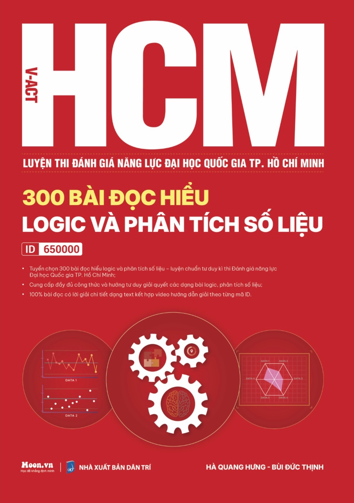 Sách V-ACT luyện thi đánh giá năng lực Đại học quốc gia TP.HCM - 300 bài đọc hiểu logic và phân tích số liệu - MoonBook